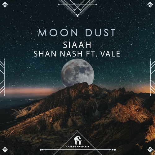 SIAAH & Shan Nash - Moon Dust [CDA178]